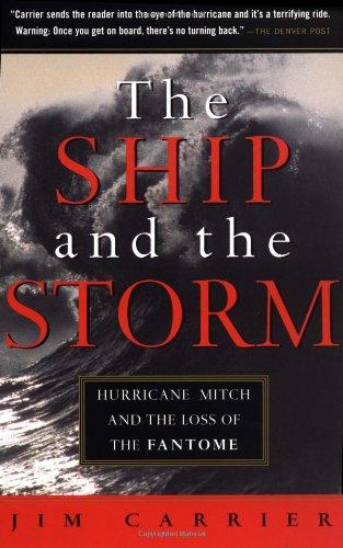 Book The Ship and the Storm: Hurricane Mitch and the Loss of the Fantome free