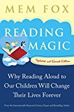 Book Reading Magic: Why Reading Aloud to Our Children Will Change Their Lives Forever free