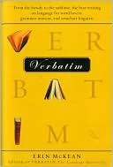 Book Verbatim: From the bawdy to the sublime, the best writing on language for word lovers, grammar mavens, and armchair linguists free