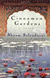 Book Cinnamon Gardens: A Novel free