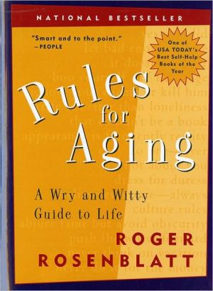 Book Rules for Aging: A Wry and Witty Guide to Life free