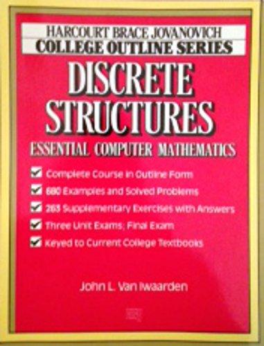Book Discrete Structures: Essential Computer Mathematics (books For Professionals) free