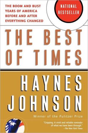 Book The Best of Times: The Boom and Bust Years of America before and after Everything Changed free
