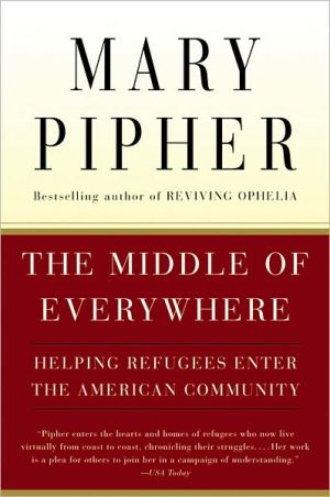 Book The Middle of Everywhere: Helping Refugees Enter the American Community free