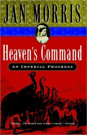 Book Heaven's Command: An Imperial Progress free