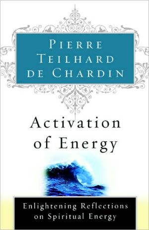 Book Activation of Energy: Enlightening Reflections on Spiritual Energy free