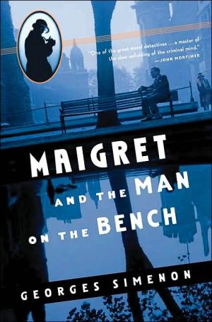 Book Maigret and the Man on the Bench (Maigret Mystery Series) free