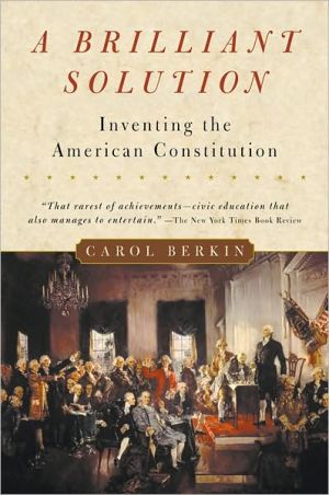 Book A Brilliant Solution: Inventing the American Constitution free
