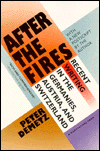 Book After The Fires: Recent Writing In The Germanies, Austria, And Switzerland free