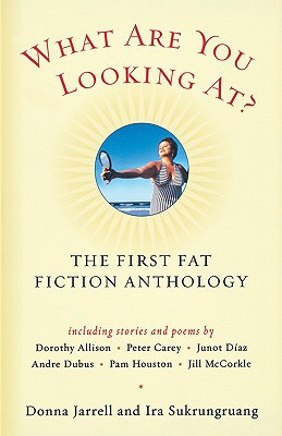 Book What Are You Looking At? The First Fat Fiction Anthology free