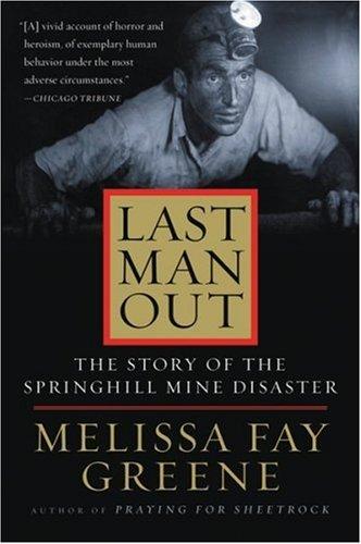 Book Last Man Out: The Story of the Springhill Mine Disaster free