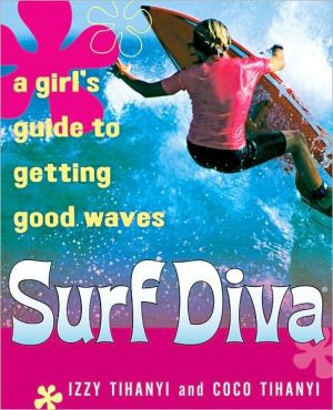 Book Surf Diva: A Girl's Guide to Getting Good Waves free