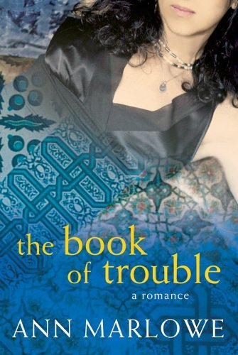 Book The Book Of Trouble: A Romance free