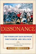 Book Dissonance: The Turbulent Days Between Fort Sumter and Bull Run free