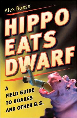Book Hippo Eats Dwarf: A Field Guide to Hoaxes and Other B.S. free