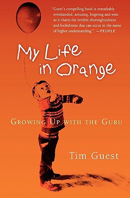 Book My Life in Orange: Growing Up with the Guru free
