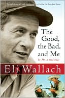 Book The Good, the Bad, and Me: In My Anecdotage free
