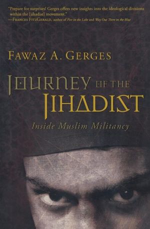 Book Journey of the Jihadist: Inside Muslim Militancy free