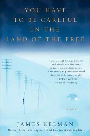 Book You Have to Be Careful in the Land of the Free free