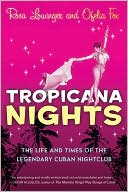 Book Tropicana Nights: The Life and Times of the Legendary Cuban Nightclub free