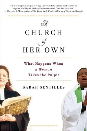 Book A Church of Her Own: What Happens When a Woman Takes the Pulpit free