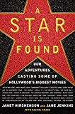 Book A Star Is Found: Our Adventures Casting Some of Hollywood's Biggest Movies free