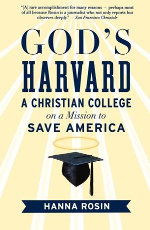 Book God's Harvard: A Christian College on a Mission to Save America free