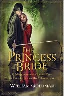 Book The Princess Bride: S. Morgenstern's Classic Tale of True Love and High Adventure free