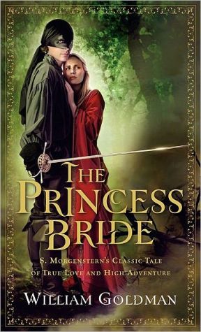 Book The Princess Bride: S. Morgenstern's Classic Tale of True Love and High Adventure free