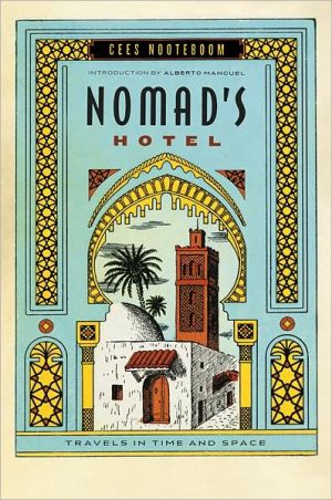Book Nomad's Hotel: Travels in Time and Space free