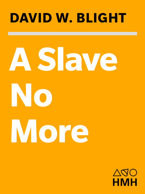 Book A Slave No More: Two Men Who Escaped to Freedom, Including Their Own Narratives of Emancipation free