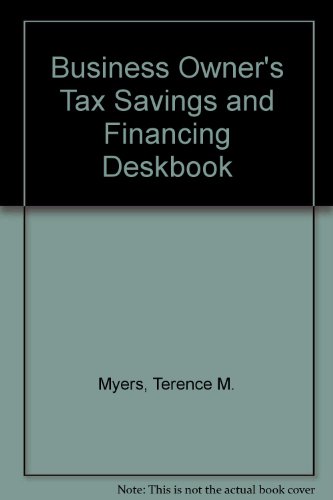 Book 1999 Business Owner's Tax Savings And Financing Deskbook free