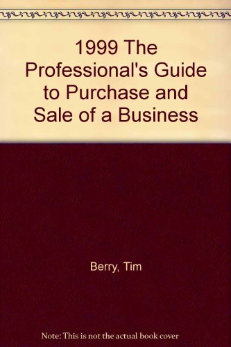 Book 1999 The Professional's Guide To Purchase And Sale Of A Business free