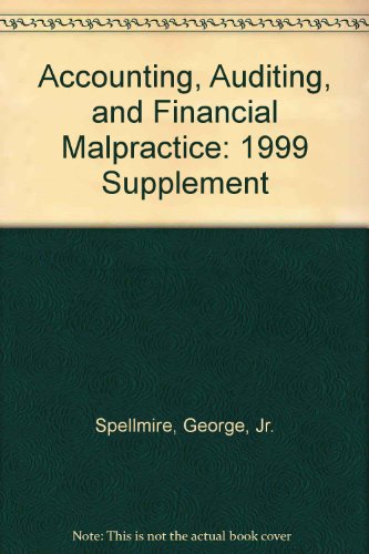 Book Accounting, Auditing, And Financial Malpractice: 1999 Supplement free