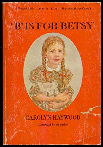 Book "B" is for Betsy (A Voyager/HBJ book) free