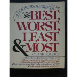 Book The Best, Worst, Least And Most: The U.s. Book Of Rankings (a Harvest/hbj Book) free