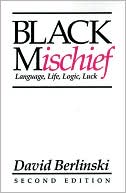 Book Black Mischief: Language, Life, Logic, Luck-Second Edition free