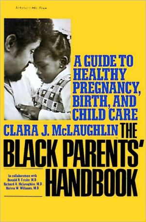 Book Black Parents Handbook: A Guide to Healthy Pregnancy, Birth, and Child Care free