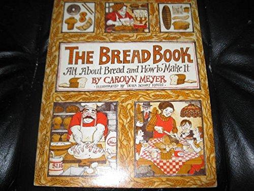 Book The Bread Book: All About Bread and How to Make It (Voyager Book ; Avb 106) free