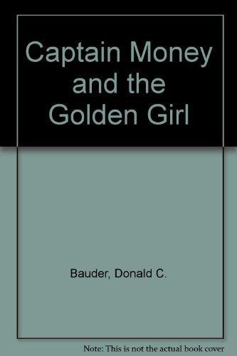 Book Captain Money and the Golden Girl free