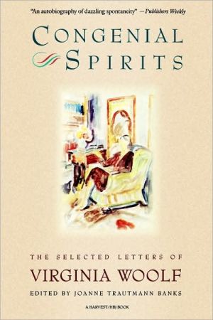 Book Congenial Spirits: The Selected Letters Of Virginia Woolf free