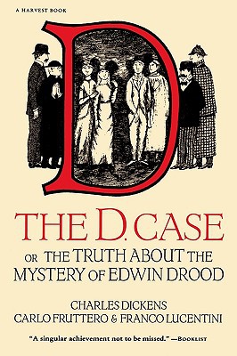 Book The D. Case: Or The Truth About The Mystery Of Edwin Drood free