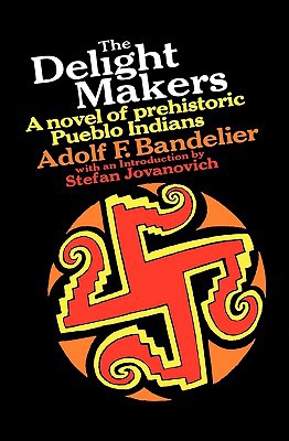 Book The Delight Makers a novel of prehistoric Pueblo Indians free