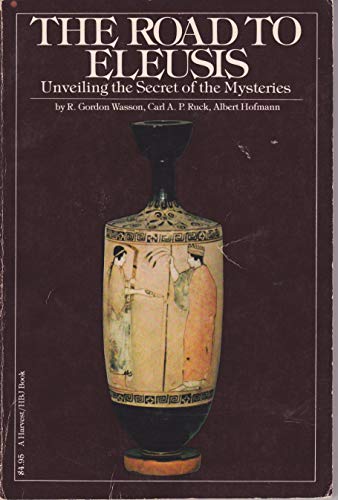 Book The Road to Eleusis: Unveiling the Secret of the Mysteries free