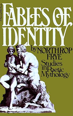 Book Fables Of Identity: Studies In Poetic Mythology free