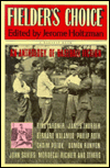 Book Fielder's Choice: An Anthology Of Baseball Fiction free