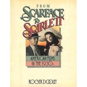 Book From Scarface to Scarlett: American Films in the 1930s #31639 free