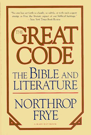 Book The Great Code: The Bible and Literature free