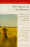 Book The Heart of the Hunter: Customs and Myths of the African Bushman free