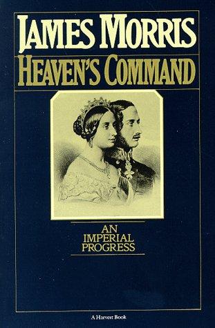Book Heaven's Command: An Imperial Progress free